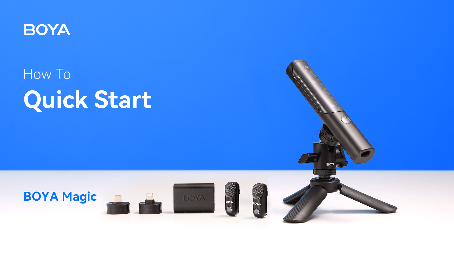 BOYA Magic | Quick Start